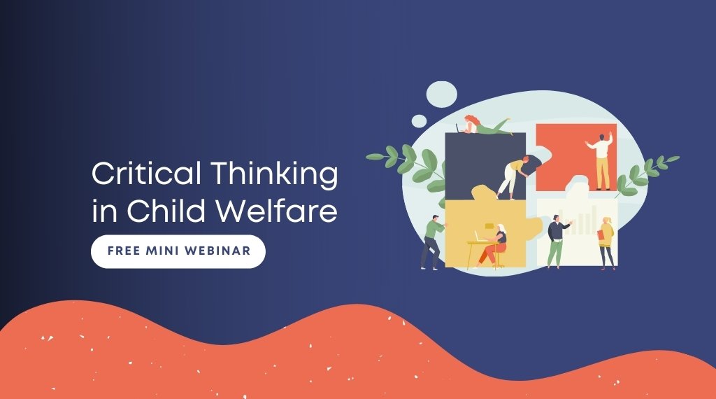 critical thinking in child welfare